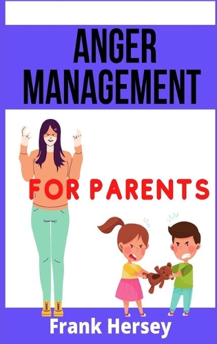 Anger Management for Parents