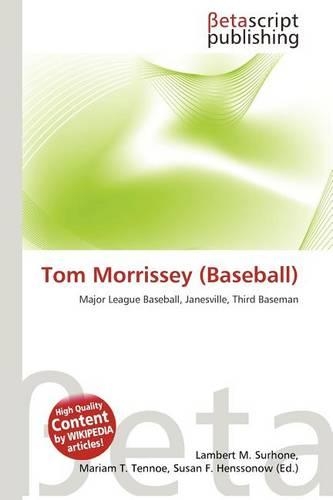 Tom Morrissey (Baseball): (English)