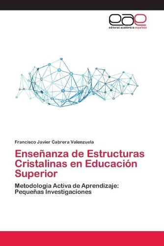Enseñanza de Estructuras Cristalinas en Educación Superior