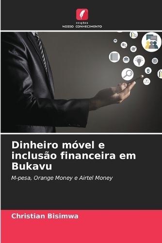 Dinheiro móvel e inclusão financeira em Bukavu