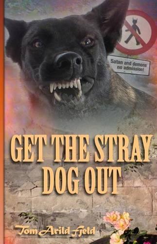 Get the stray dog out: (English)