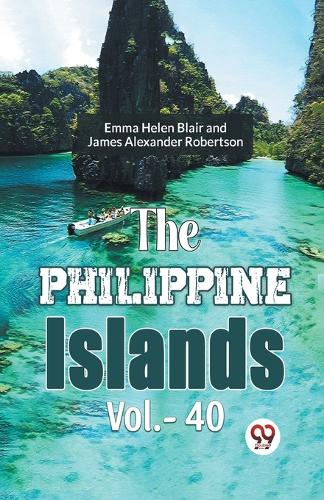 Philippine Islands Vol.-40
