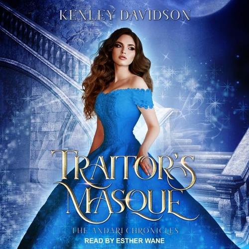 Traitor's Masque: A Reimagining of Cinderella(5 Andari Chronicles)
