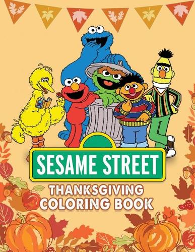 Sesame Street Thanksgiving Coloring Book