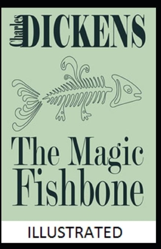The Magic Fishbone Illustrated