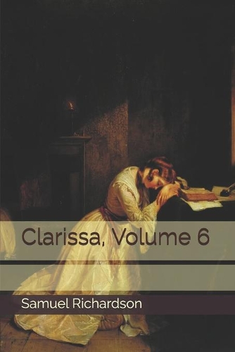 Clarissa, Volume 6
