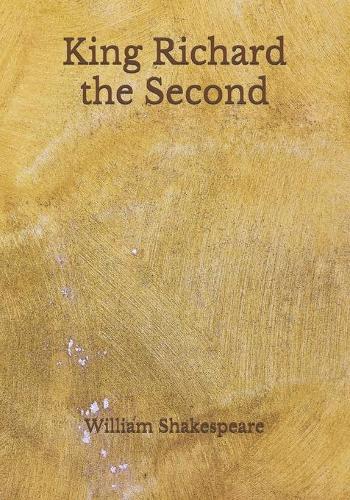 King Richard the Second