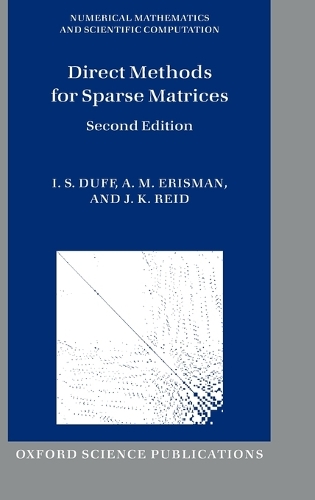 Direct Methods for Sparse Matrices: (Numerical Mathematics and Scientific Computation)
