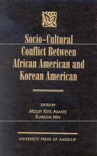 Socio-Cultural Conflict Between African American and Korean American