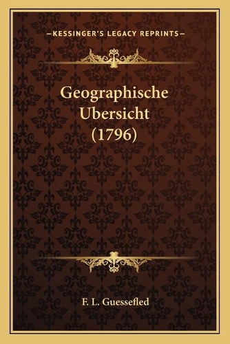 Geographische Ubersicht (1796)
