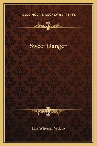 Sweet Danger
