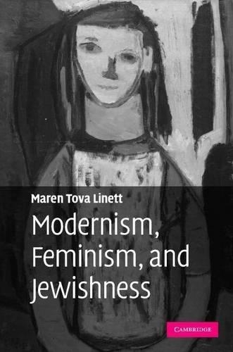 Modernism, Feminism and Jewishness