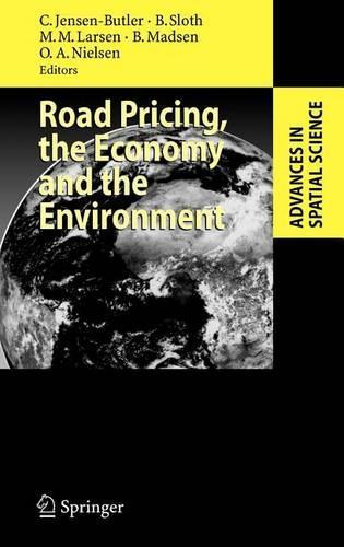 Road Pricing, the Economy and the Environment