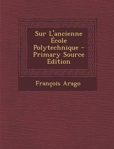 Sur L'Ancienne Ecole Polytechnique