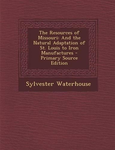 The Resources of Missouri