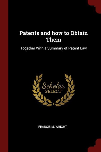 Patents and How to Obtain Them