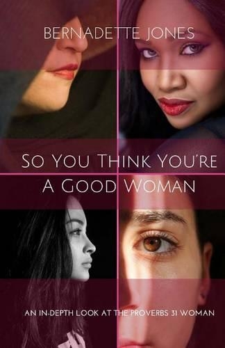 So you think you're a good woman