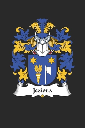 Jeziora: Jeziora Coat of Arms and Family Crest Notebook Journal (6 x 9 - 100 pages)