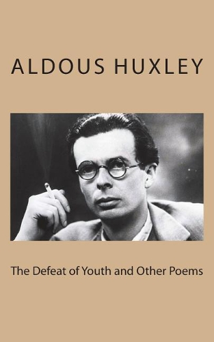 The Defeat of Youth and Other Poems