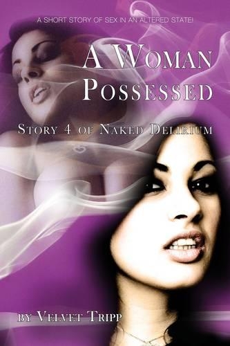 A Woman Possessed