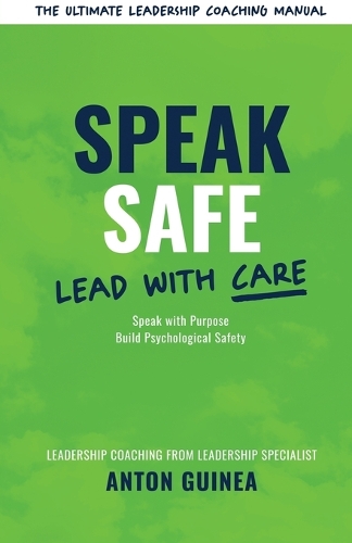 Speak Safe - Lead With Care