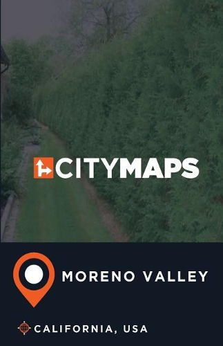 City Maps Moreno Valley California, USA