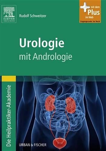 Die Heilpraktiker-Akademie. Urologie