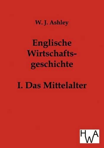 Englische Wirtschaftsgeschichte: (German)