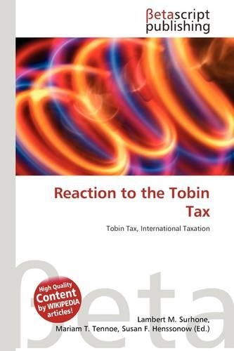 Reaction to the Tobin Tax