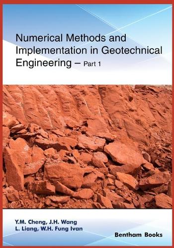 Numerical Methods and Implementation in Geotechnical Engineering - Part 1: (3 Frontiers in Civil Engineering)