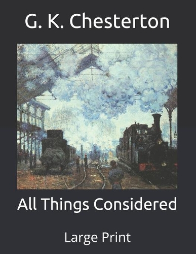 All Things Considered: Large Print