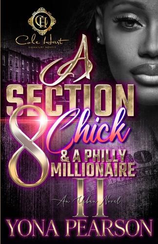 A Section 8 Chick & A Philly Millionaire 2: An African American Romance(2 A Section 8 Chick & a Philly Millionaire)