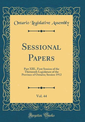 Sessional Papers, Vol. 44