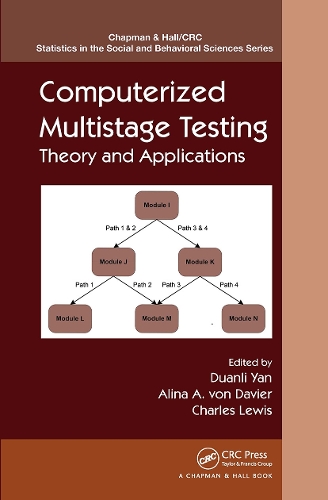 Computerized Multistage Testing: Theory and Applications(Chapman & Hall/CRC Statistics in the Social and Behavioral Sciences)