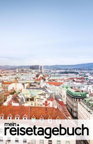 Mein Reisetagebuch für Wien