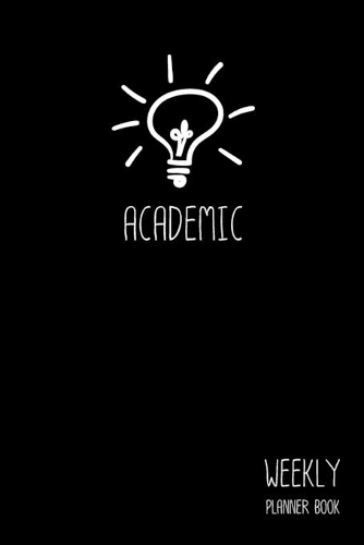 Academic Weekly Planner Book
