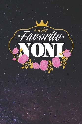 I'm The Favorite Noni