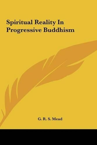 Spiritual Reality in Progressive Buddhism