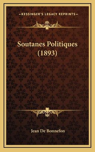 Soutanes Politiques (1893)