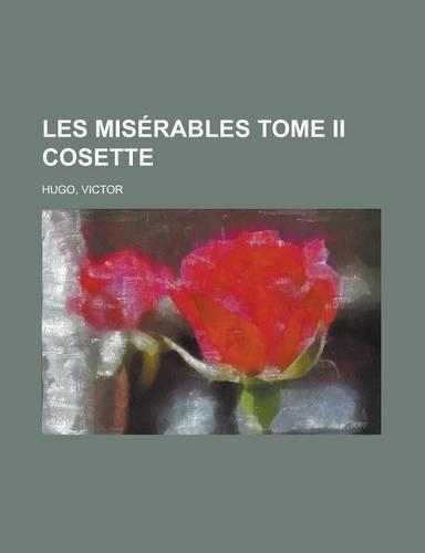 Les Miserables Tome II Cosette