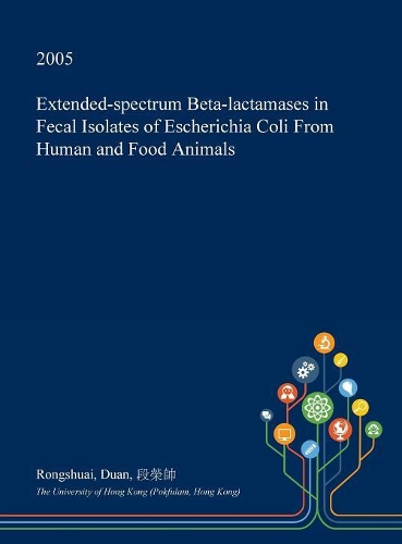 Extended-Spectrum Beta-Lactamases in Fecal Isolates of Escherichia Coli from Human and Food Animals