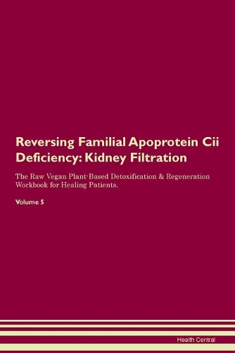 Reversing Familial Apoprotein Cii Deficiency