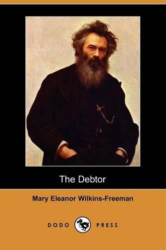 The Debtor (Dodo Press)