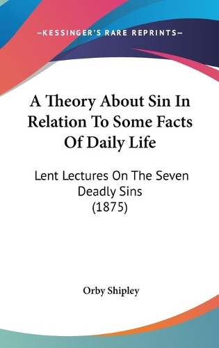 A Theory About Sin In Relation To Some Facts Of Daily Life