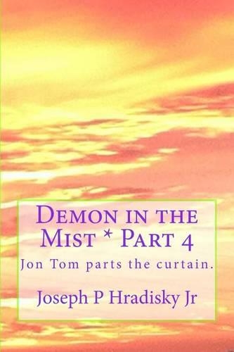Demon in the Mist * Part 4
