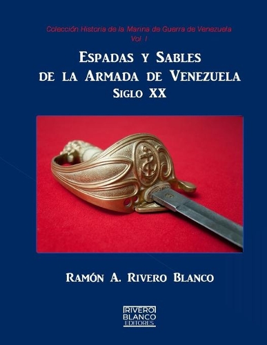 Espadas y Sables de la Armada de Venezuela