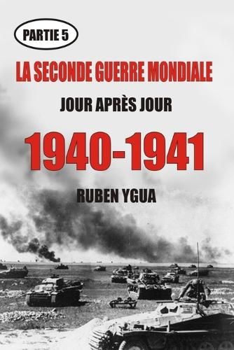 La Seconde Guerre Mondiale