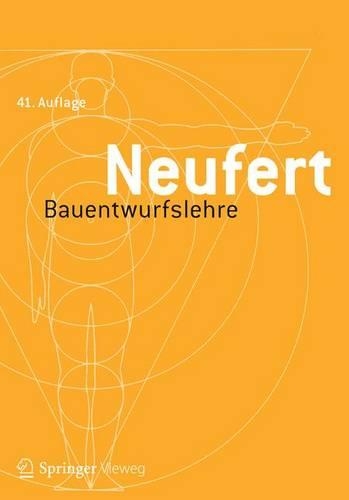 Bauentwurfslehre: Grundlagen, Normen, Vorschriften(German)