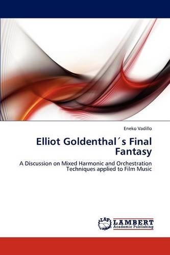 Elliot Goldenthals Final Fantasy: (English)