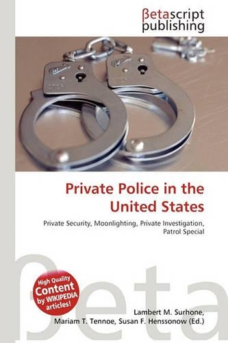 Private Police in the United States: (English)